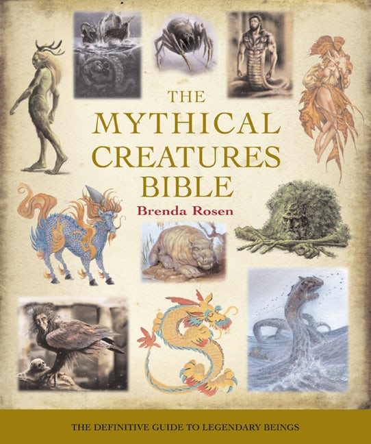 The Mythical Creatures Bible - Click Image to Close